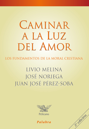 Caminar a la luz del amor