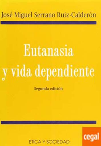 Eutanasia y vida dependiente