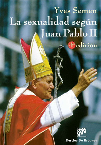 La sexualidad según Juan Pablo II