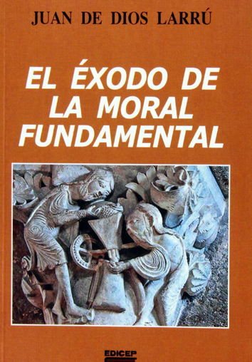 El éxodo de la moral fundamental