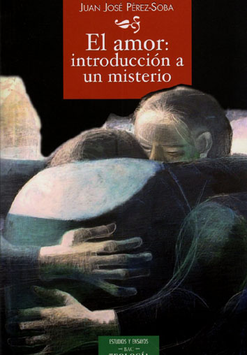 El amor: introducción a un misterio