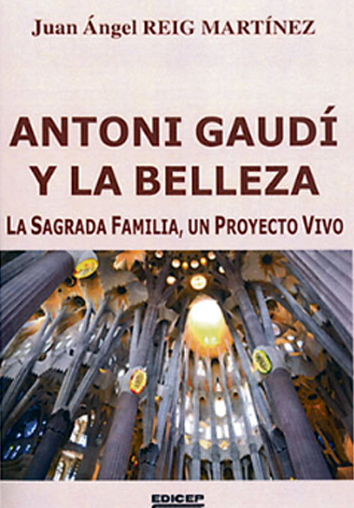 Antoni Gaudí y la belleza