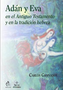  Adán y Eva en el Antiguo Testamento y en la tradición hebrea